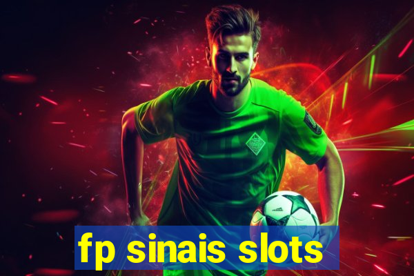 fp sinais slots